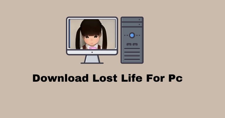 Lost Life MOD APK for PC: Free Download  for Windows