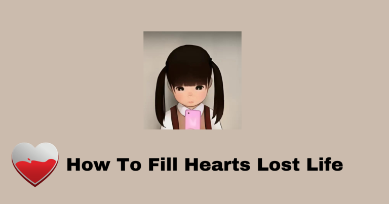 How To Fill Hearts Lost Life